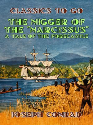 cover image of The Nigger of the "Narcissus" a Tale of the Forecastle